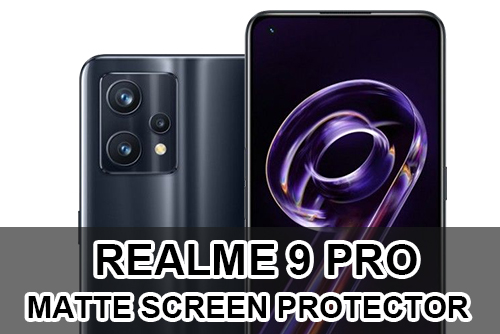 The best Realme 9 pro matte screen protector in 2022